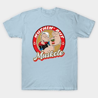 Popeye Nuthin' But Muskcle T-Shirt
